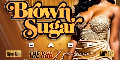 Imagem principal do evento "Brown Sugar Babe" The R&B X'perience