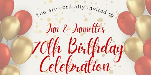 Image principale de Jan and Jannette’s 70th Birthday Celebration