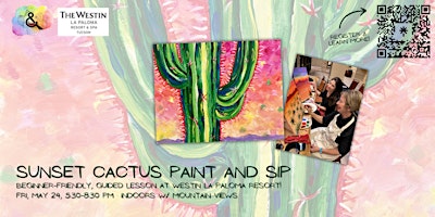 Primaire afbeelding van Sunset Cactus Paint and Sip at Westin La Paloma
