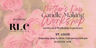 Mother's Day Candle Making Workshop primary image
