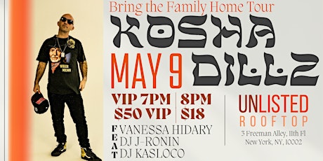 Kosha Dillz Bring the Family Home Tour