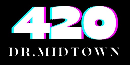 Imagen principal de 4/20 Mini Tour W Dr.Midtown & The Midtown Team