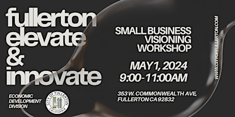Fullerton - Community Vision Business Workshop