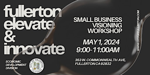 Primaire afbeelding van Fullerton - Community Vision Business Workshop