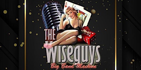 A Night Under the Stars with The Wiseguys