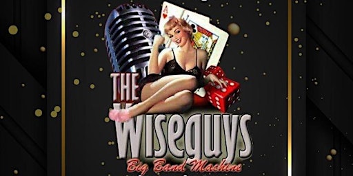 A Night Under the Stars with The Wiseguys primary image