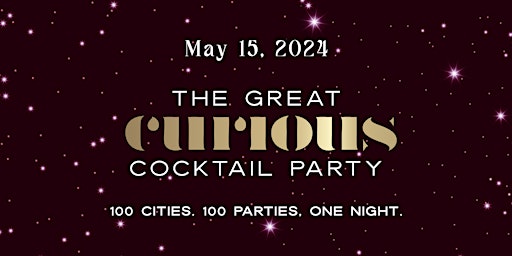 Image principale de The Great Curious Cocktail Party - Richland