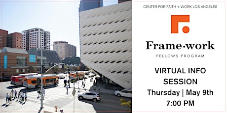 2024 Framework Fellows Virtual Info Session - May 9th