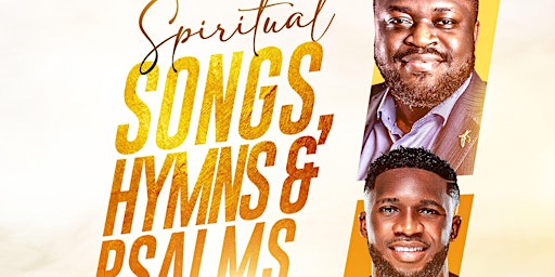 Imagem principal do evento Spiritual Songs, Hymns & Psalms With Minister Ebuka Songs (Ephesians 5:19)