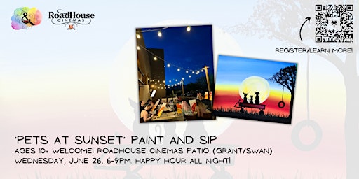Pets at Sunset Paint and Sip at Roadhouse Cinemas primary image