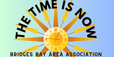 Imagem principal do evento Bridges Bay Area Association 2024 Annual Meeting-Zoom & Family Celebration