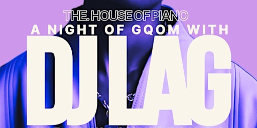 Hauptbild für A Night of Gqom with DJ LAG