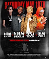 Hauptbild für YG Teck YBS Skola Roddy Rackzz NASG Chaz & Friends Live  at Euphoria