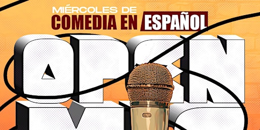 Image principale de Miércoles De Open Mic Español