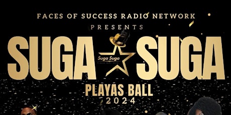 SUGA SUGA PLAYAS BALL 2024