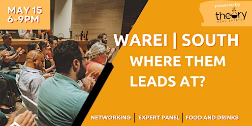 Imagem principal do evento WAREI South Monthly Meet Up | Where Them Leads At?