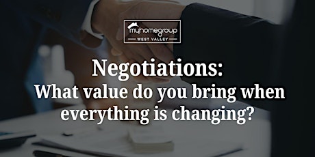 Negotiations - What value do you bring when everything is changing?