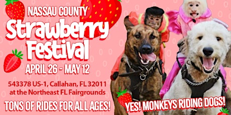 Nassau County Strawberry Festival  April 26 - May 12 2024 Callahan Florida