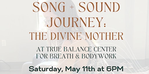 Hauptbild für Song & Sound Journey - The Divine Mother