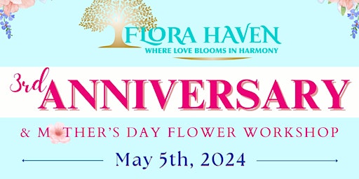 Imagem principal do evento Flora Haven's 3rd Anniversary - Mother's Day Flower  Workshop (FH)