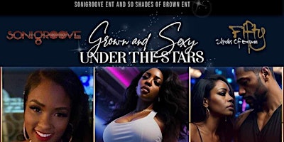 Imagen principal de Grown & Sexy Under the Stars Act II: Tasteful Thursday