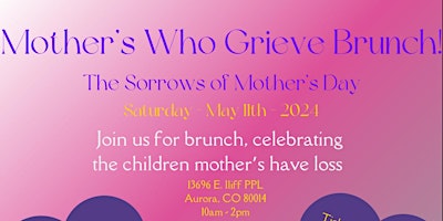 Imagem principal do evento Mother’s Who Grieve- The Sorrows of Mother’s Day