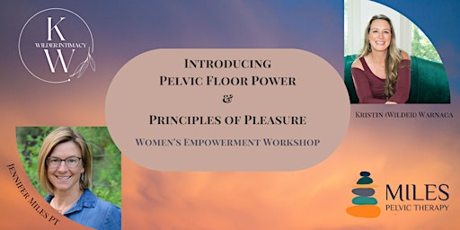 Pelvic Floor Power & Principles of Pleasure primary image