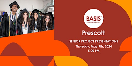 Imagem principal do evento BASIS Prescott Senior Project Presentations