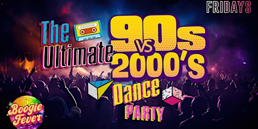 Imagem principal do evento Friday Night Party  Music of the 90s vs  2000s