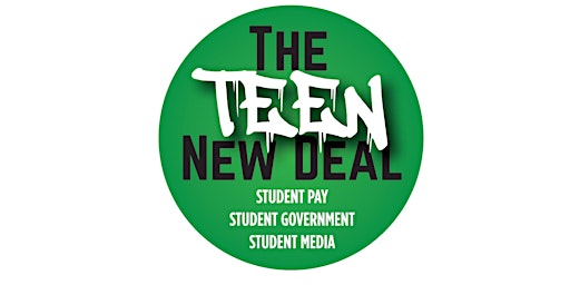 Imagem principal do evento The TEEN New Deal: A Youth Town Hall