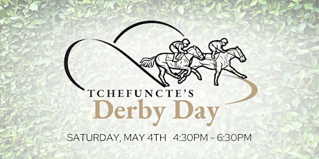 Tchefuncte's Derby Day