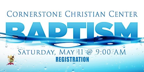 Cornerstone Christian Center Water Baptism