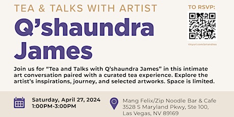 Tea and Talks with Artist Q'shaundra James
