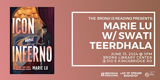Primaire afbeelding van The Bronx is Reading Presents: Marie Lu w/ Swati Teerdhala