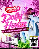 Imagem principal do evento DollyHouse | Hosted by Malie Donn | June 28th