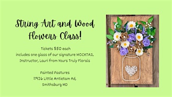 Painted Pastures String Art and Wood Flowers