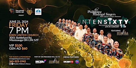 The Philippine Madrigal Singers INTENSIXTY Live in Full Concert - Toronto
