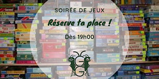 Hauptbild für Soirée chez les Givrés !