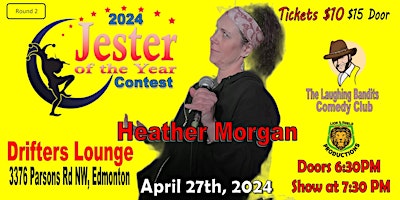 Imagen principal de Jester of the Year Contest - Drifters Lounge Starring Heather Morgan