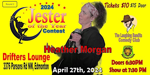 Imagem principal do evento Jester of the Year Contest - Drifters Lounge Starring Heather Morgan