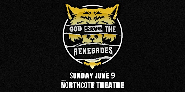 Renegades of Wrestling - God Save The Renegades