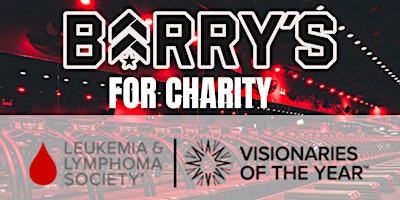 Primaire afbeelding van Barry's For Charity! Leukemia & Lymphoma Society *Donate Below*
