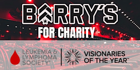 Barry's For Charity! Benefiting the Leukemia & Lymphoma Society