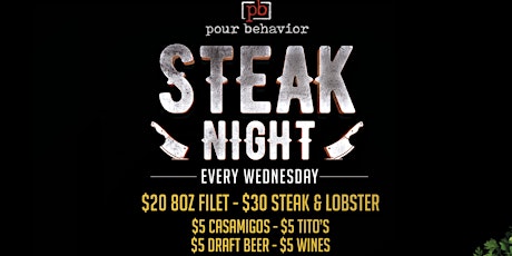 Steak & Lobster Night | $30 Filet & Lobster Tail