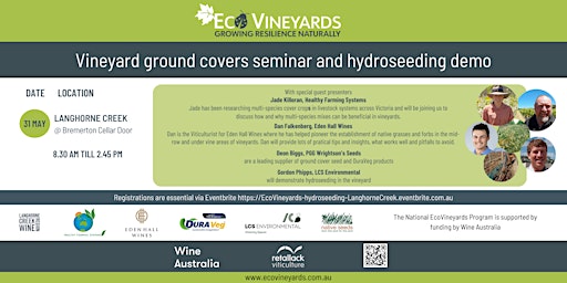 Imagem principal do evento Langhorne Creek EcoVineyards ground covers seminar and hydroseeding demo