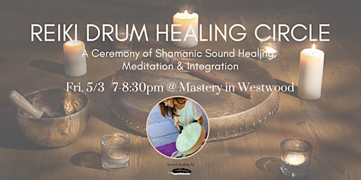 Imagem principal do evento REIKI DRUM CIRCLE - An evening of Shamanic Sound Healing & Meditation