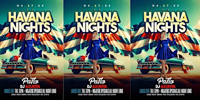 Imagem principal do evento Havana Nights -Ladies Free Til 11PM