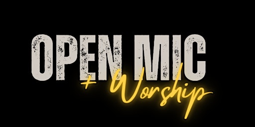 Imagem principal de Worship + Poetry Open Mic Night
