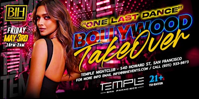 Primaire afbeelding van Bollywood Takeover: One Last Dance @ Temple Nightclub  SF