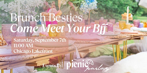 Brunch Bff's Luxury Picnic-  Come Meet Your Bestie. Events by Picnic Parlay primary image